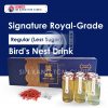 Signature Royal-grade-grade Bird's Nest Drink Regular Less Sugar